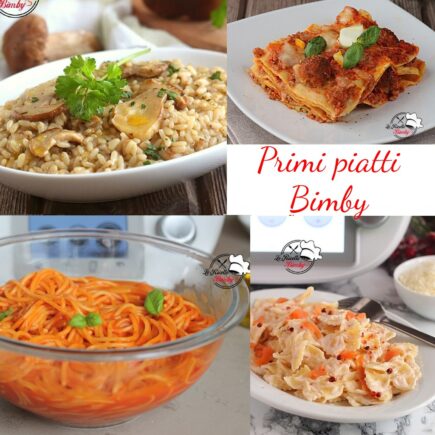 RICETTE PRIMI PIATTI BIMBY 10 Idee Facili Le Ricette Bimby