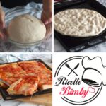 IMPASTO PER PIZZA E PIZZETTE AL TAGLIO BIMBY