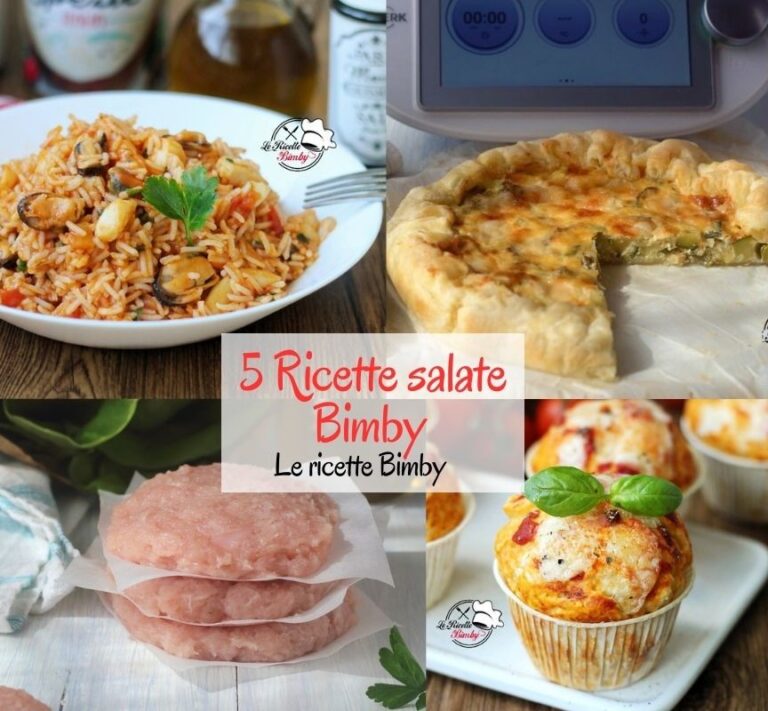 Ricette Salate Bimby Facili Da Fare E Saporite Le Ricette Bimby